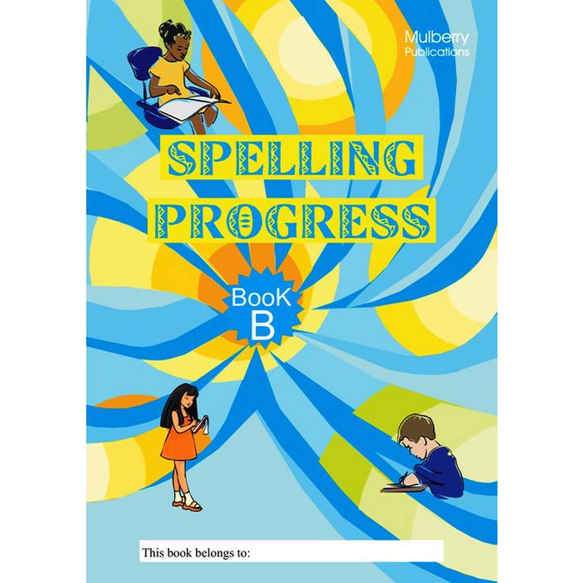 Spelling Progress Book B