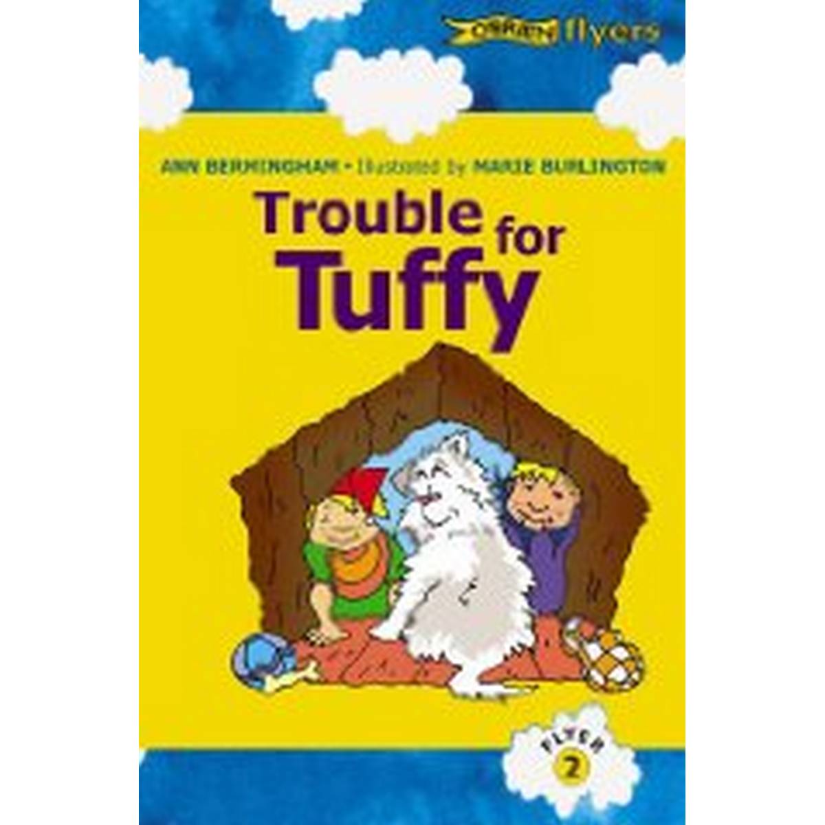 Trouble for Tuffy (Flyers 2)