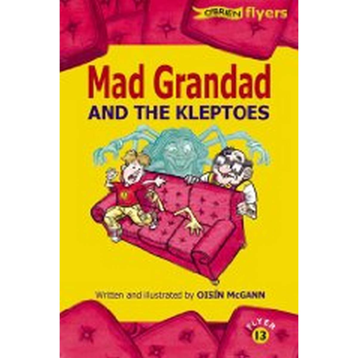 Mad Grandad & the Kleptoes (Flyers 13)