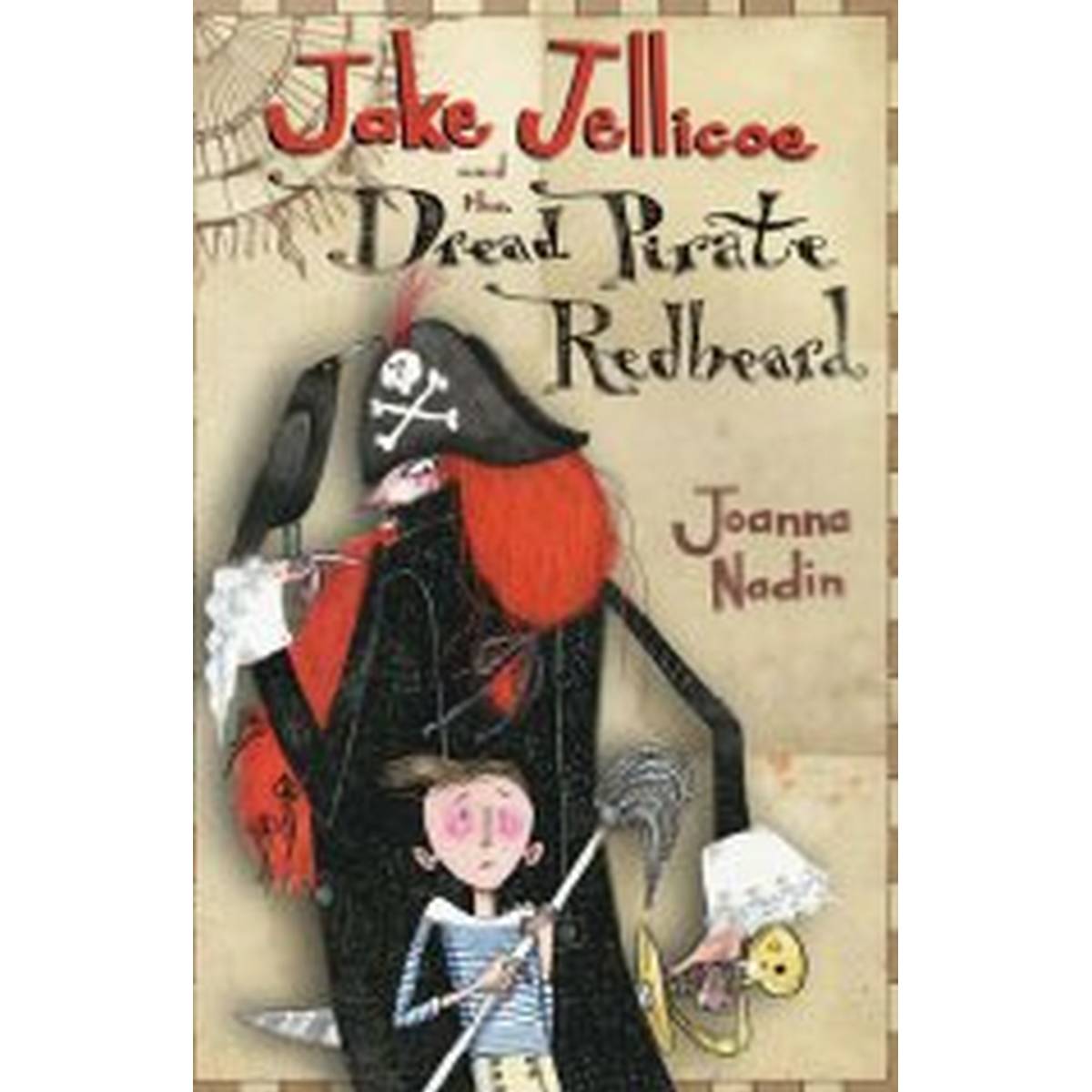 Jake Jellicoe and the Dread Pirate Redbeard