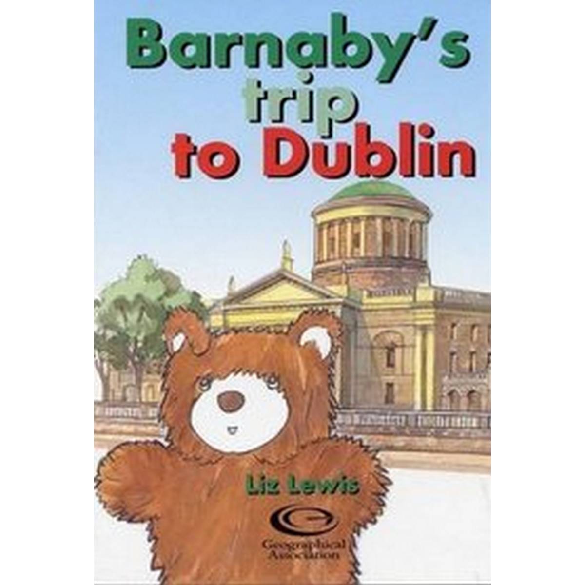 Barnaby Bear: Trip to Dublin