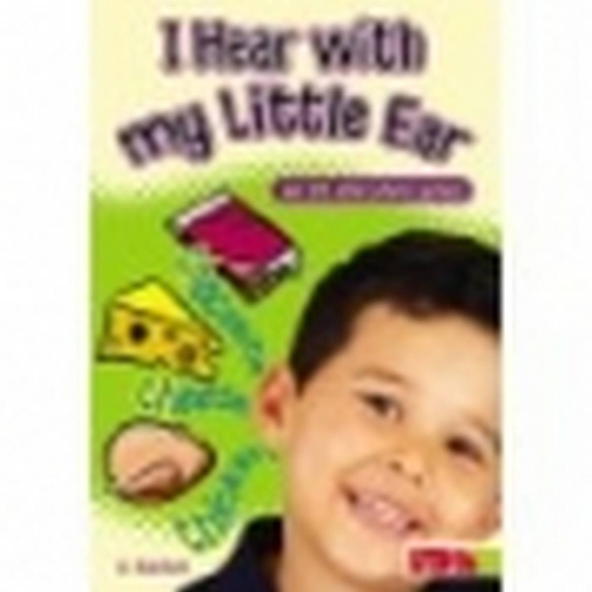 I Hear With My Little Ear And 101 Other Phonic Games