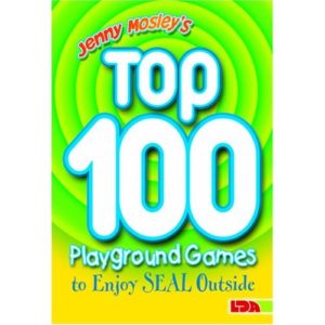 Jenny Mosley's Top 100 Playground Games