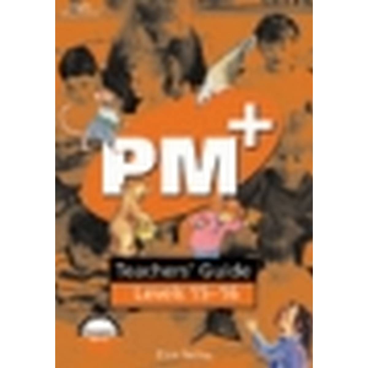 PM Plus Teachers Guide Levels 15/16 Orange