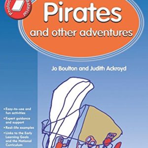 Pirates and Other Adventures (Role-play in the Early Years)
