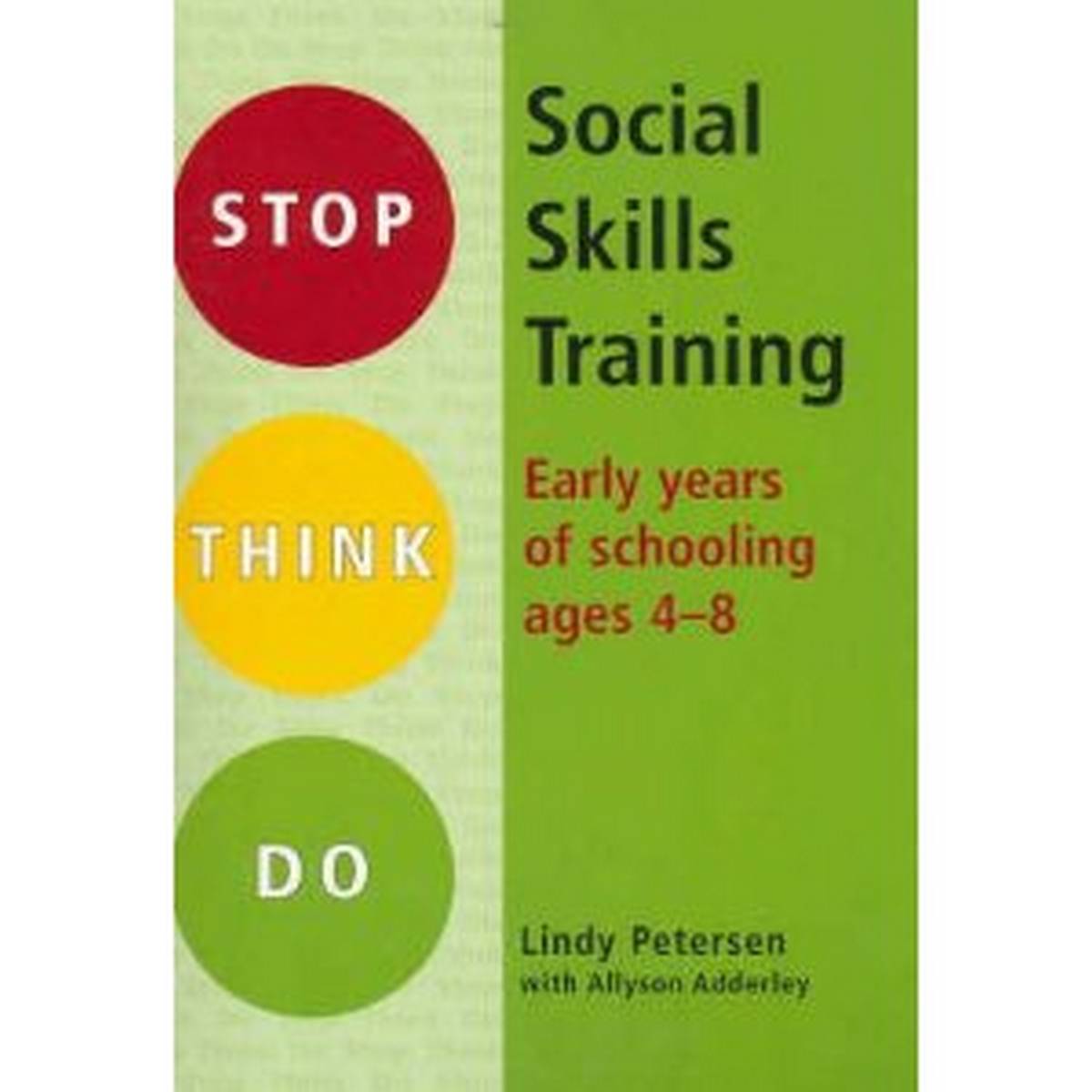 Stop Think Do: Social Skills Training for ages 4 - 8