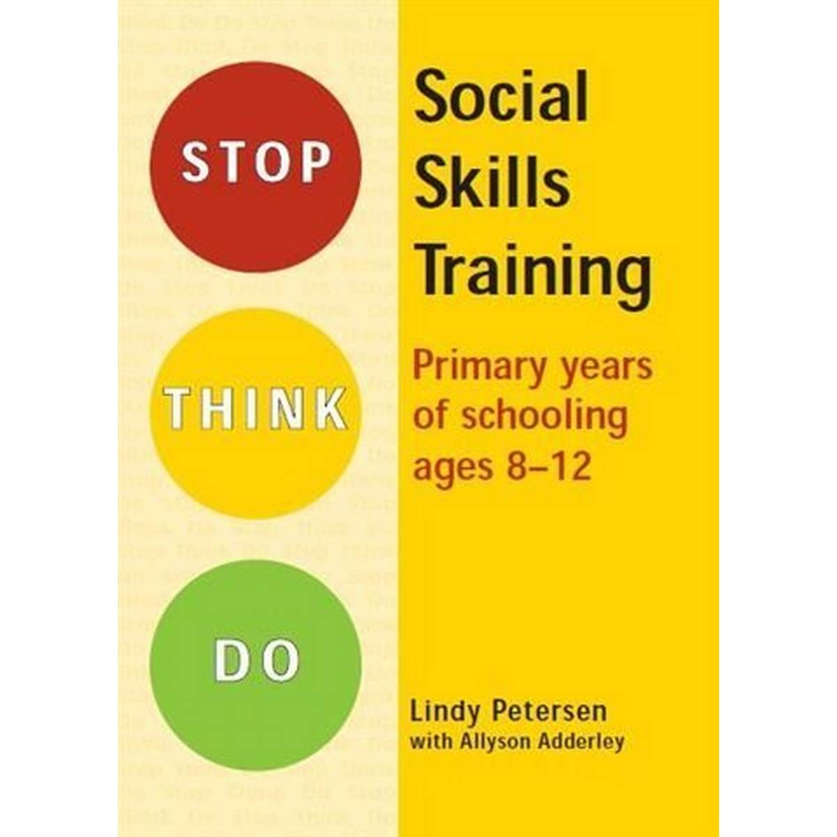 Stop Think Do: Social Skills Training for ages 8 - 12