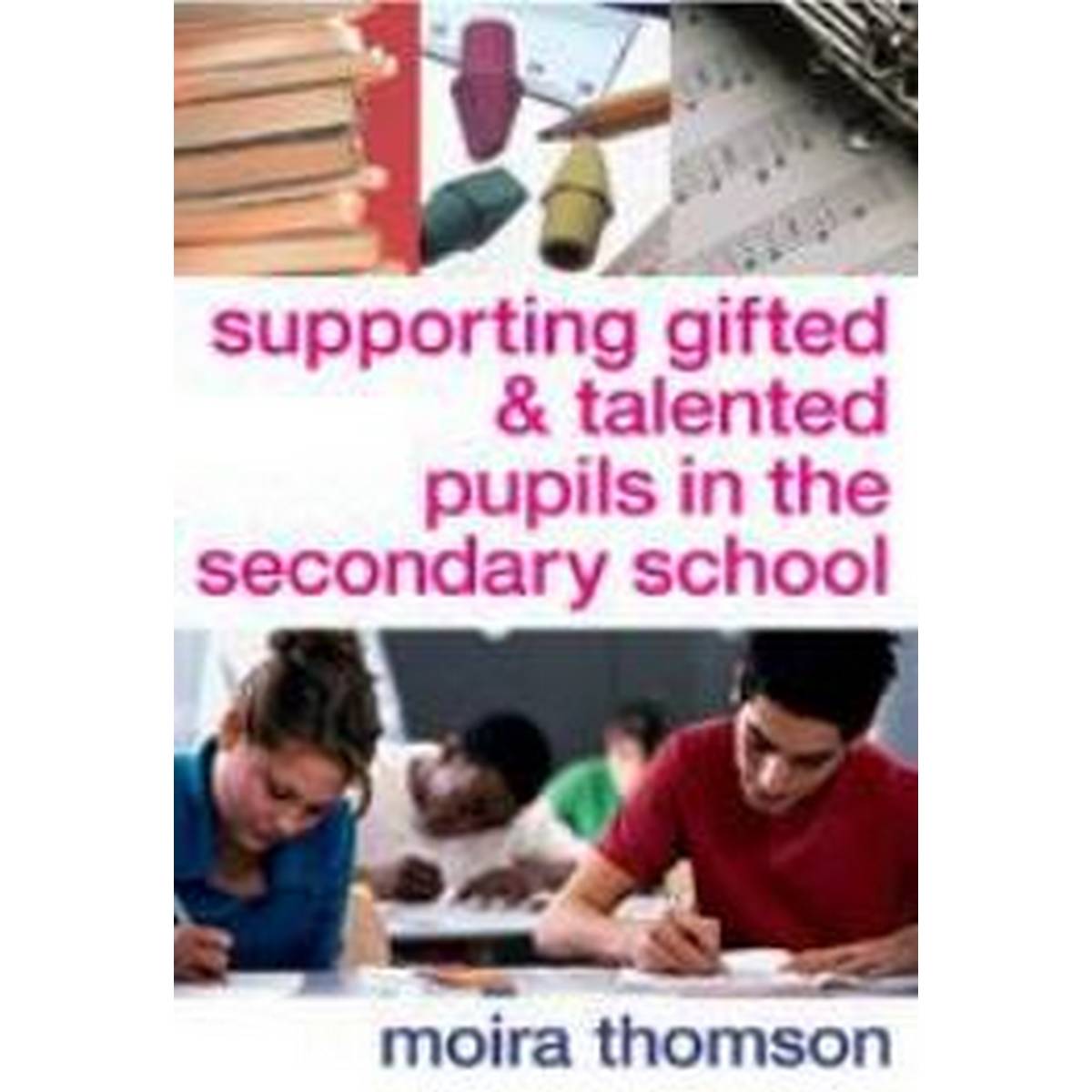 Supporting Gifted & Talented Pupils in Secondary School