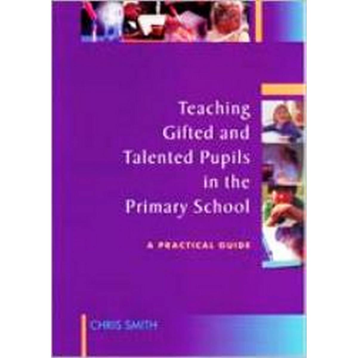 Teaching gifted & Talented Pupils in Primary School