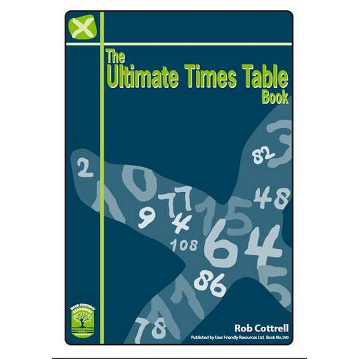 Ultimate Times Table Book, The