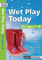 Wet Play Today for ages 7-9