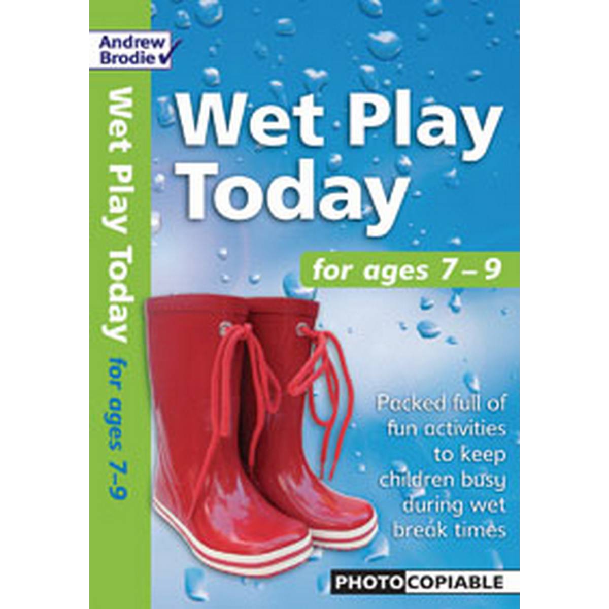 Wet Play Today for ages 7-9