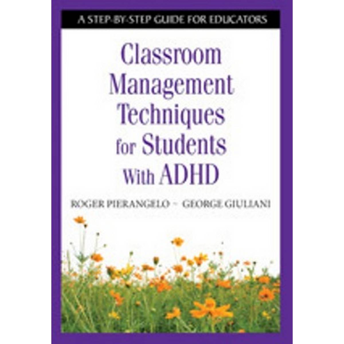Classroom Management Techniques for Students with ADHD