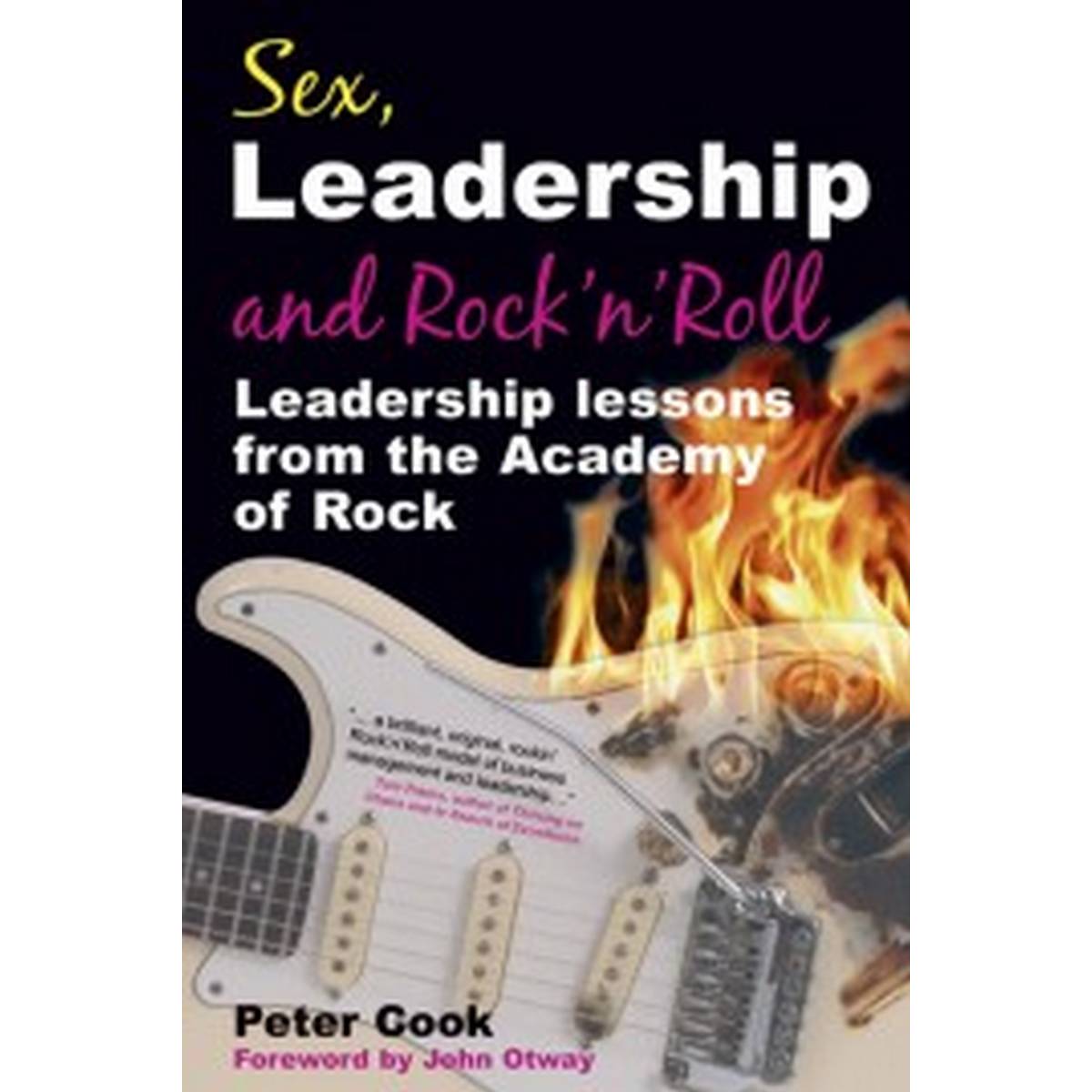 Sex, Leadership & Rock 'n' Roll