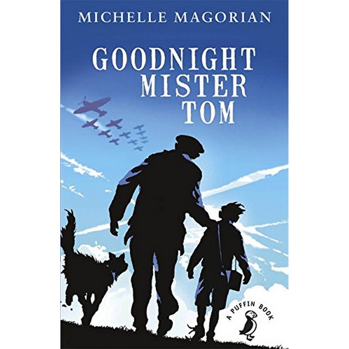 Goodnight Mister Tom (A Puffin Book)