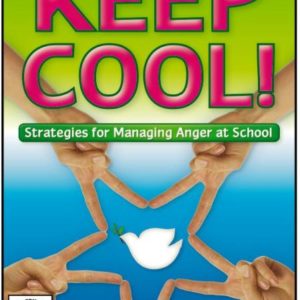 Keep Cool! Strategies for Managing Anger at School