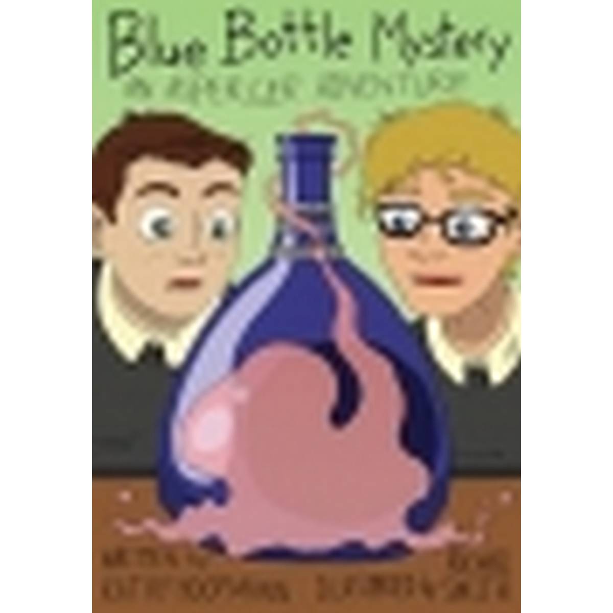 Blue Bottle Mystery - The Graphic Novel: An Asperger Adventure