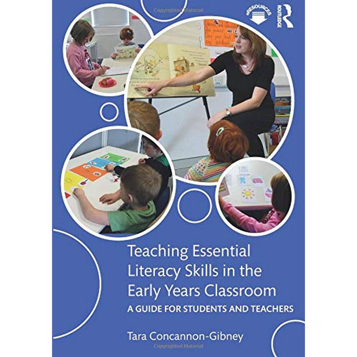 Teaching Essential Literacy Skills in the Early Years Classroom