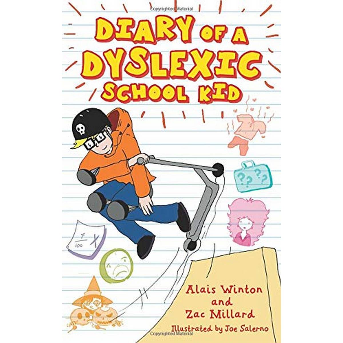 Diary of a Dyslexic School Kid