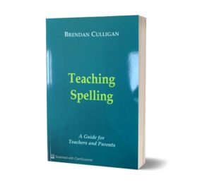 Teaching Spelling by Brendan Culligan